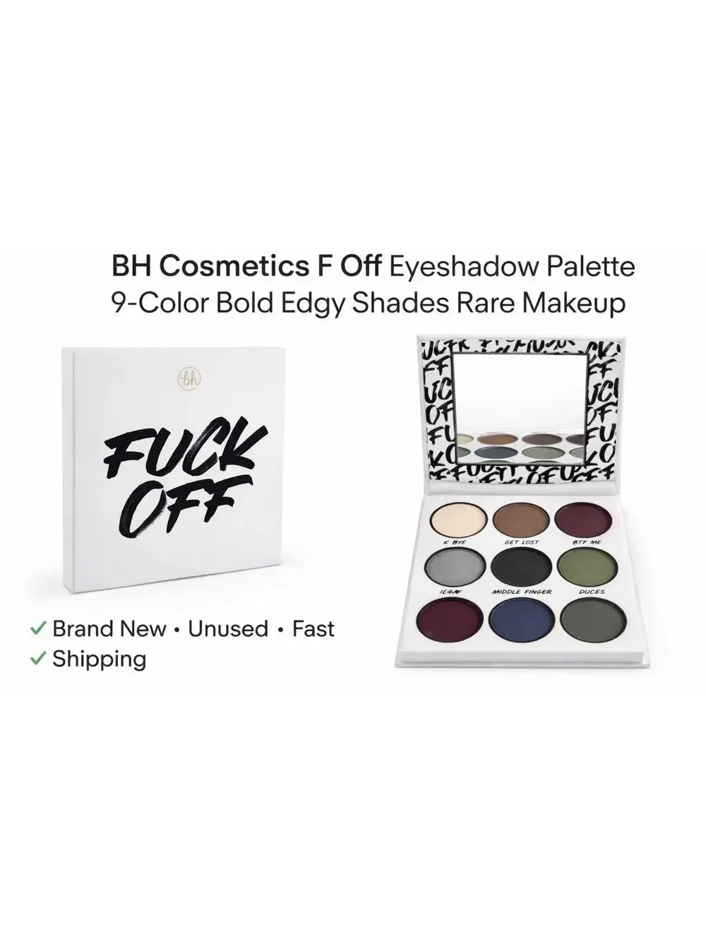 F**K OFF Eyeshadow Palette *BRAND NEW* BH Cosmetics ~ Say It Collection
